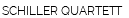 SCHILLER QUARTETT